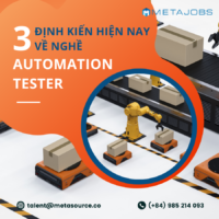 3 định kiến về nghề automation tester