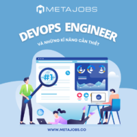 DevOps Engineer và những kỹ năng cần thiết