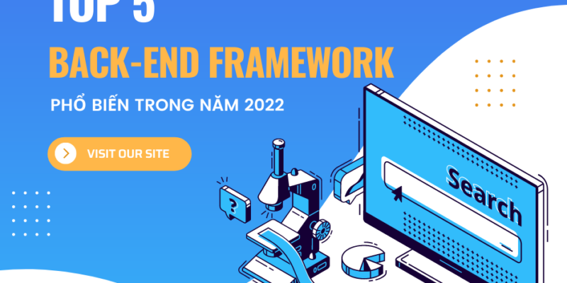 Top 5 Back-end Framework phổ biến nhất 2022