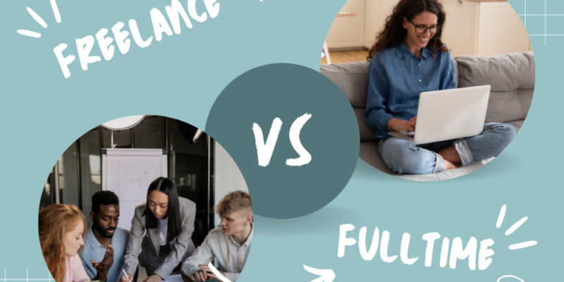 Freelance hay Fulltime, sự lựa chọn nào là tốt nhất?