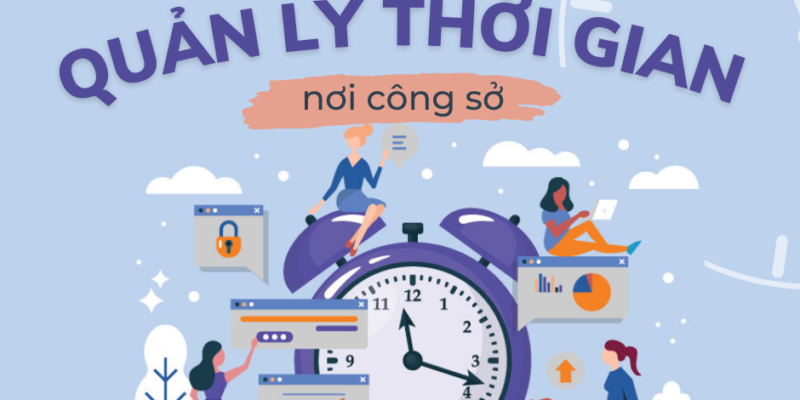 Quản lý thời gian – nấc thang dẫn đến thành công